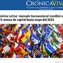 Amrica Latina: mercado transaccional moviliz un 25% menos de capital hasta mayo del 2024